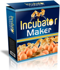 Incubator Maker™